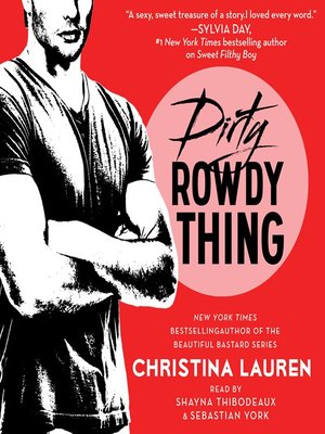 cover image of Dirty Rowdy Thing